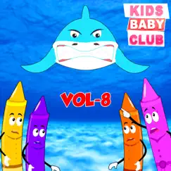 Kids Baby Club Nursery Rhymes Vol 8 by Kids Baby Club album reviews, ratings, credits