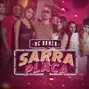 Sarra a Placa - Single album lyrics, reviews, download