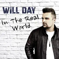 In the Real World - Single by Will Day album reviews, ratings, credits