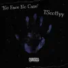 No Face No Case - Single album lyrics, reviews, download