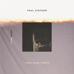FORSAKEN - Single by Leon Jean-Marie & Paul Stephan album reviews, ratings, credits