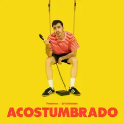 Acostumbrado Song Lyrics