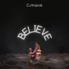 Believe - Single album lyrics, reviews, download