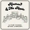 A Few Tunes @ the Library (Live) - Single album lyrics, reviews, download
