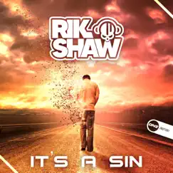 It's a Sin - Single by Rik Shaw album reviews, ratings, credits