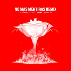 No Mas Mentiras (Remix) Song Lyrics