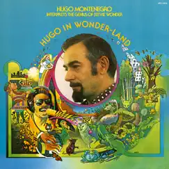 Hugo In Wonder-Land by Hugo Montenegro album reviews, ratings, credits