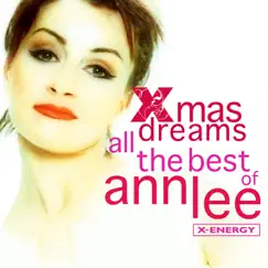 Xmas Dreams (All the Best Of..) by Ann Lee album reviews, ratings, credits