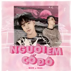 Người Em Cố Đô (feat. Đaa) - Single by Rum album reviews, ratings, credits