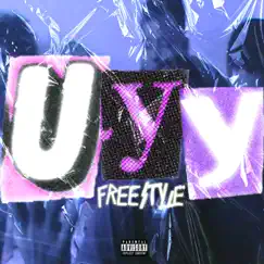Uyy Freestyle (feat. SARC THE EAST FACE, Winner Lc, Tamoy Blanco & Dnyel Fmn) - Single by YUNGLiAN MEDiOCRE BROKE BOi album reviews, ratings, credits
