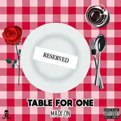 Table For One - Single by MASK.ON album reviews, ratings, credits