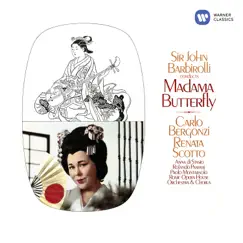 Puccini: Madama Butterfly by Renata Scotto, Carlo Bergonzi, Orchestra of the Rome Opera House & Sir John Barbirolli album reviews, ratings, credits