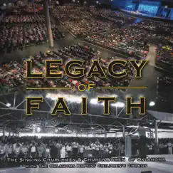 Legacy of Faith by The Singing Churchmen of Oklahoma, The Singing Churchwomen of Oklahoma & Oklahoma Baptist Children's Chorus album reviews, ratings, credits