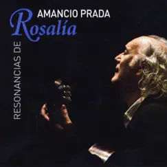 Resonancias de Rosalía Castro by Amancio Prada album reviews, ratings, credits