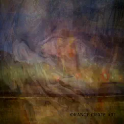 Space Age Revelations for the Climax of Spring - EP by Orange Crate Art album reviews, ratings, credits