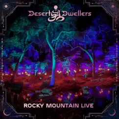 Rocky Mountain Live (DJ Mix) by Desert Dwellers & Proton Radio album reviews, ratings, credits