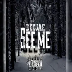 See Me - Single by DeeJae album reviews, ratings, credits