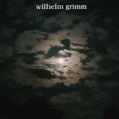 Wilhelm Grimm, Demo (demo) Song Lyrics