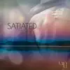 Satiated (Music City Sessions) - Single album lyrics, reviews, download