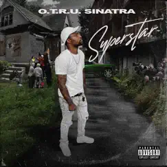 Superstar - Single by OTRU Sinatra album reviews, ratings, credits