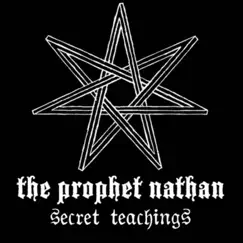 Secret Teachings by The Prophet Nathan album reviews, ratings, credits