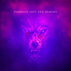 Paranoid Love and Demons Song Lyrics