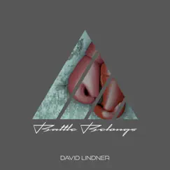Battle Belongs (Piano Instrumental) - Single by David Lindner album reviews, ratings, credits
