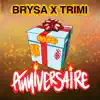 Anniversaire (feat. Trimi) - Single album lyrics, reviews, download