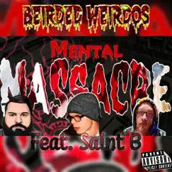 Mental Massacre (feat. Saint B) Song Lyrics