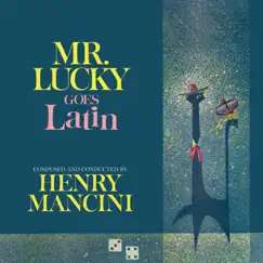 Mr. Lucky Goes Latin by Henry Mancini album reviews, ratings, credits