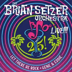 25 Live! - Single by The Brian Setzer Orchestra album reviews, ratings, credits