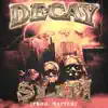 Decay - Single album lyrics, reviews, download