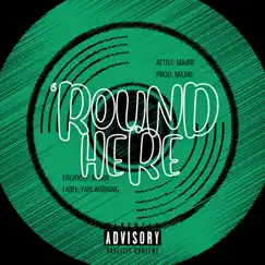 Round Here - Single by Majiri album reviews, ratings, credits