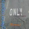 Only (Remix) - Single album lyrics, reviews, download
