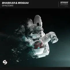 Shadows - Single by Bhaskar & MOGUAI album reviews, ratings, credits
