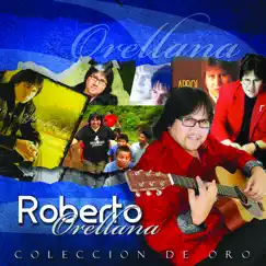 Colección de Oro by Roberto Orellana album reviews, ratings, credits