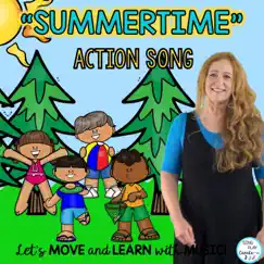 Summertime, Summertime (Children's Action Song) Song Lyrics