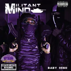 Militant Mind (Chopped Not Slopped) by DJ illaDell & Baby 9eno album reviews, ratings, credits