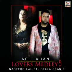 Lovers Medley 5 - Single by Asif Khan & Naseebo Lal album reviews, ratings, credits