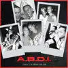 A.B.D.I. - EP album lyrics, reviews, download