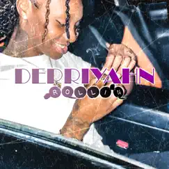 Rollin - Single by Derriyahn album reviews, ratings, credits