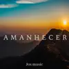 Amanhecer (feat. NAFE) - Single album lyrics, reviews, download