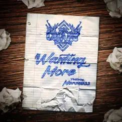 Wanting More (feat. Mereness) - Single by MC Cha0z album reviews, ratings, credits