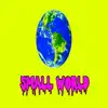 Small World - Single album lyrics, reviews, download