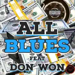 All Blues (feat. Don Won) Song Lyrics