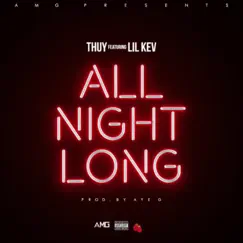 All Night Long (feat. Lil Kev) Song Lyrics