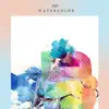 Watercolor (feat. HA HYUN SANG) - Single album lyrics, reviews, download