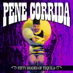 Fifty Shades of Tequila - EP by Pene Corrida album reviews, ratings, credits