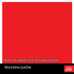 Kam tenkrát šel můj bratr Jan - Single by Karel Gott & Viktor Sodoma album reviews, ratings, credits