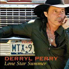 Lone Star Summer by Derryl Perry album reviews, ratings, credits